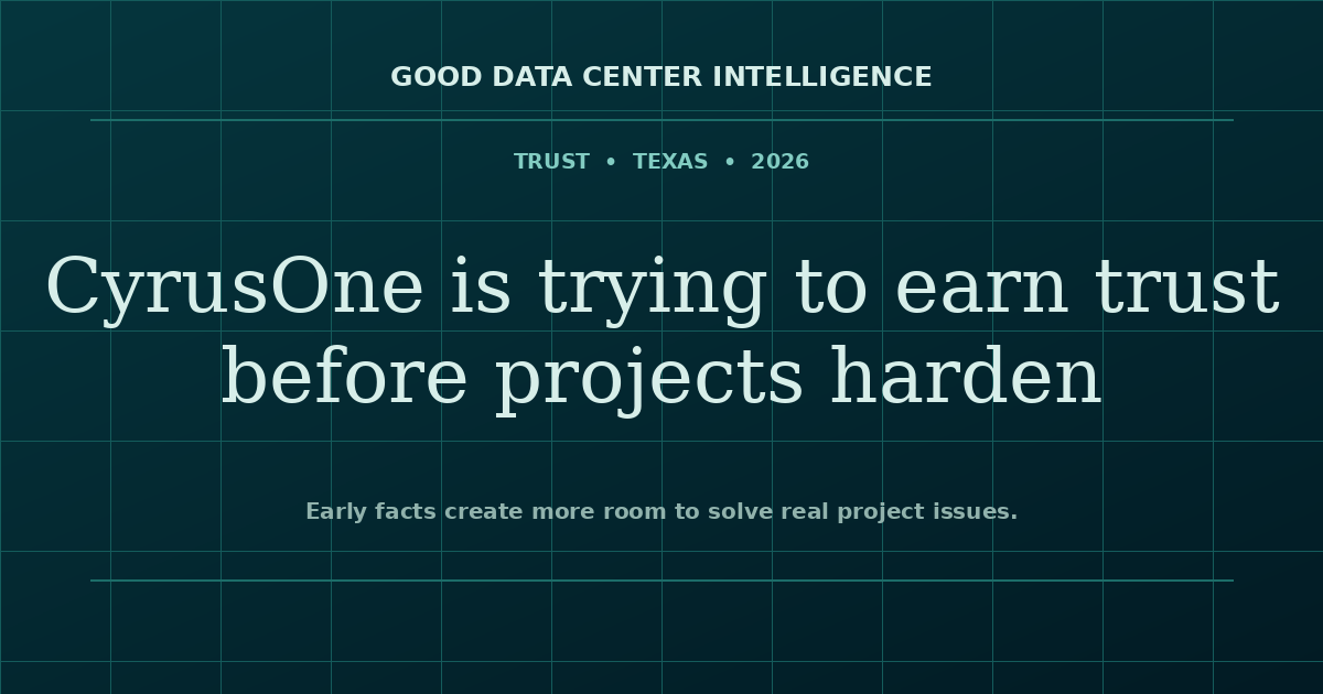 Good Data Center Intelligence graphic about CyrusOne and community trust